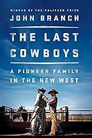Algopix Similar Product 1 - The Last Cowboys A Pioneer Family in