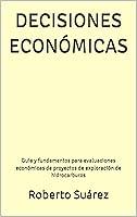 Algopix Similar Product 13 - DECISIONES ECONMICAS Gua y