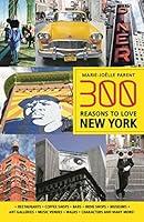 Algopix Similar Product 15 - 300 Reasons to Love New York
