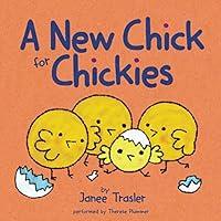 Algopix Similar Product 7 - A New Chick for Chickies