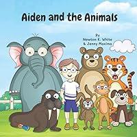 Algopix Similar Product 7 - Aiden and the Animals Book 1  Aiden