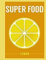 Algopix Similar Product 19 - Super Food: Lemon (Superfoods)