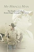 Algopix Similar Product 6 - My Miracle Man The Deaths and Life of