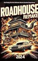 Algopix Similar Product 10 - Roadhouse Remake 2024 A Sneak Peek of