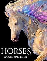 Algopix Similar Product 17 - Horses, A Coloring Book