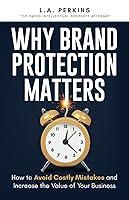 Algopix Similar Product 3 - Why Brand Protection Matters How to