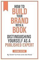 Algopix Similar Product 7 - How to Build Your Brand with a Book