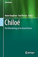 Algopix Similar Product 17 - Chilo The Ethnobiology of an Island