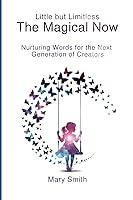 Algopix Similar Product 20 - The Magical Now Nurturing Words for