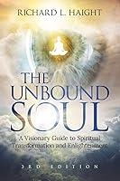 Algopix Similar Product 7 - The Unbound Soul A Visionary Guide to