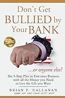 Algopix Similar Product 19 - Dont Get Bullied by Your Bankor