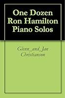 Algopix Similar Product 9 - One Dozen Ron Hamilton Piano Solos