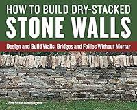 Algopix Similar Product 5 - How to Build DryStacked Stone Walls