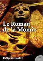 Algopix Similar Product 12 - Le Roman de la Momie (French Edition)