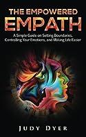 Algopix Similar Product 3 - The Empowered Empath A Simple Guide on