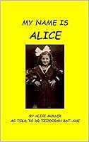 Algopix Similar Product 17 - My Name is Alice