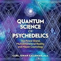 Algopix Similar Product 11 - Quantum Science of Psychedelics The