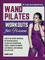 Algopix Similar Product 15 - Wand Pilates Workouts fr Frauen