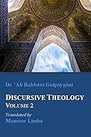 Algopix Similar Product 18 - Discursive Theology Volume 2