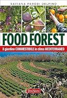 Algopix Similar Product 10 - Food Forest Il giardino commestibile