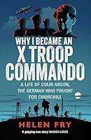 Algopix Similar Product 15 - Why I Became an X Troop Commando A