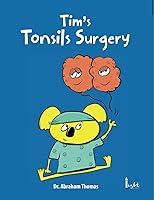 Algopix Similar Product 11 - Tims Tonsils Surgery The story of