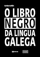 Algopix Similar Product 12 - O libro negro da lingua galega EDICIN