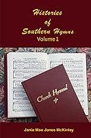 Algopix Similar Product 14 - Histories of Southern Hymns  Volume 1