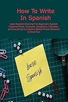 Algopix Similar Product 5 - How To Write In Spanish Learn Spanish