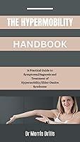 Algopix Similar Product 12 - THE HYPERMOBILITY HANDBOOK A Practical