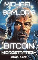 Algopix Similar Product 5 - Michael Saylors Bitcoin MicroStrategy