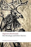 Algopix Similar Product 2 - The Wendigo and Other Stories Oxford