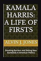 Algopix Similar Product 16 - Kamala Harris A Life of Firsts