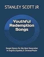 Algopix Similar Product 11 - Youthful Redemption Songs Gospel Hymns