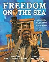 Algopix Similar Product 11 - Freedom on the Sea The True Story of