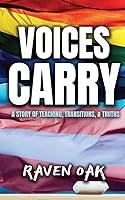 Algopix Similar Product 11 - Voices Carry A Story of Teaching
