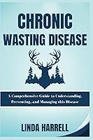 Algopix Similar Product 7 - Chronic Wasting Disease A
