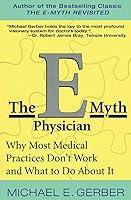 Algopix Similar Product 12 - The EMyth Physician Why Most Medical