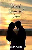 Algopix Similar Product 16 - Sweet, Sorrowed Love