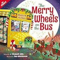 Algopix Similar Product 18 - The Merry Wheels on the Bus A Holiday