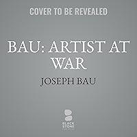 Algopix Similar Product 8 - Bau: Artist at War