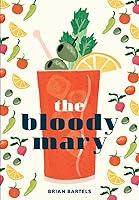 Algopix Similar Product 19 - The Bloody Mary The Lore and Legend of