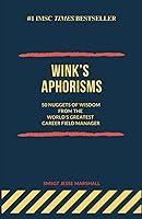 Algopix Similar Product 8 - WINKS APHORISMS 50 Nuggets of Wisdom