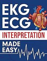 Algopix Similar Product 18 - EKG  ECG Interpretation Made Easy An