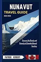 Algopix Similar Product 10 - Nunavut Travel Guide 20242025