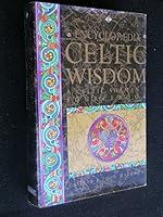 Algopix Similar Product 14 - The Encyclopaedia of Celtic Wisdom The
