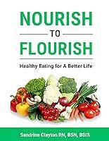 Algopix Similar Product 5 - Nourish to Flourish Healthy Eating For