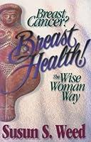 Algopix Similar Product 13 - Breast Cancer Breast Health The Wise
