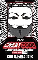 Algopix Similar Product 11 - The Cheat Code A satirical How to Get