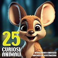 Algopix Similar Product 1 - 25 curiosi animali Un incredibile